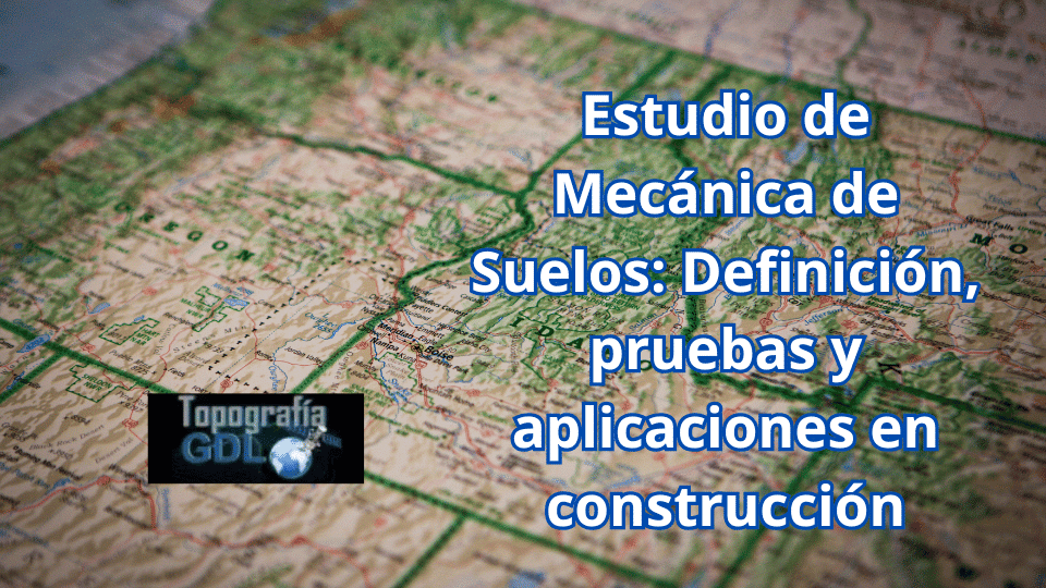 Estudio de Mecánica de Suelos - topografiagdl
